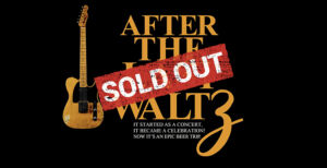After the Last Waltz banner